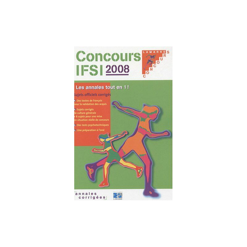 Concours IFSI 2008: Sujets officiels et corrigés