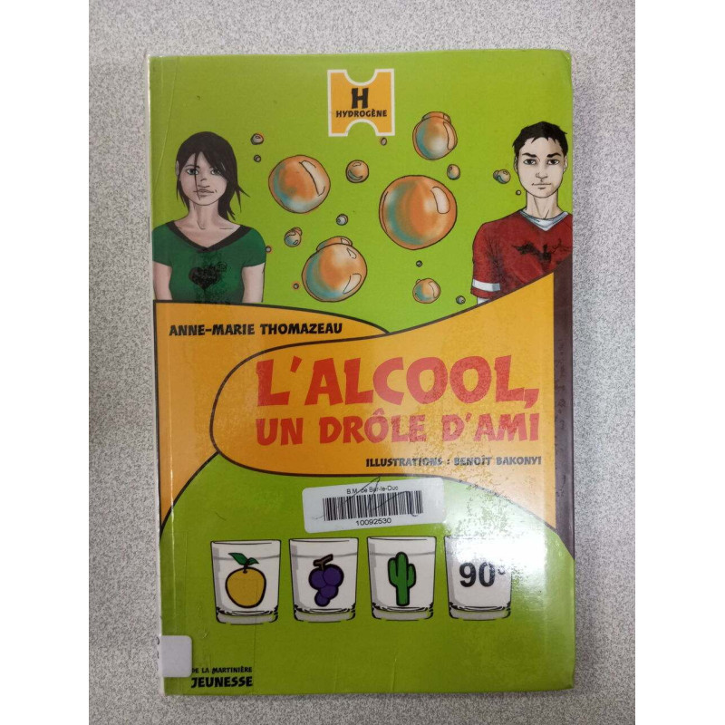 L'Alcool Un Drole D'Ami(l')