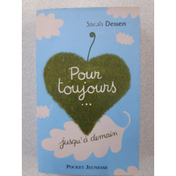 Pour toujours... jusqu'à demain