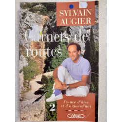 Carnets de routes tome 2 - france d'hier et d'aujourd'hui