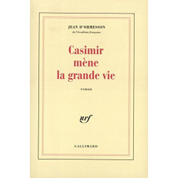 Casimir mène la grande vie