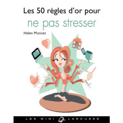 50 régles d'or pour ne pas stresser