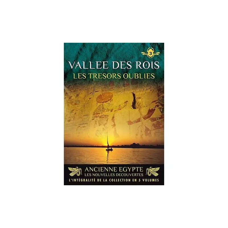 Ancienne Egypte- Les Nouvelles Découvertes Vol. 3 -
