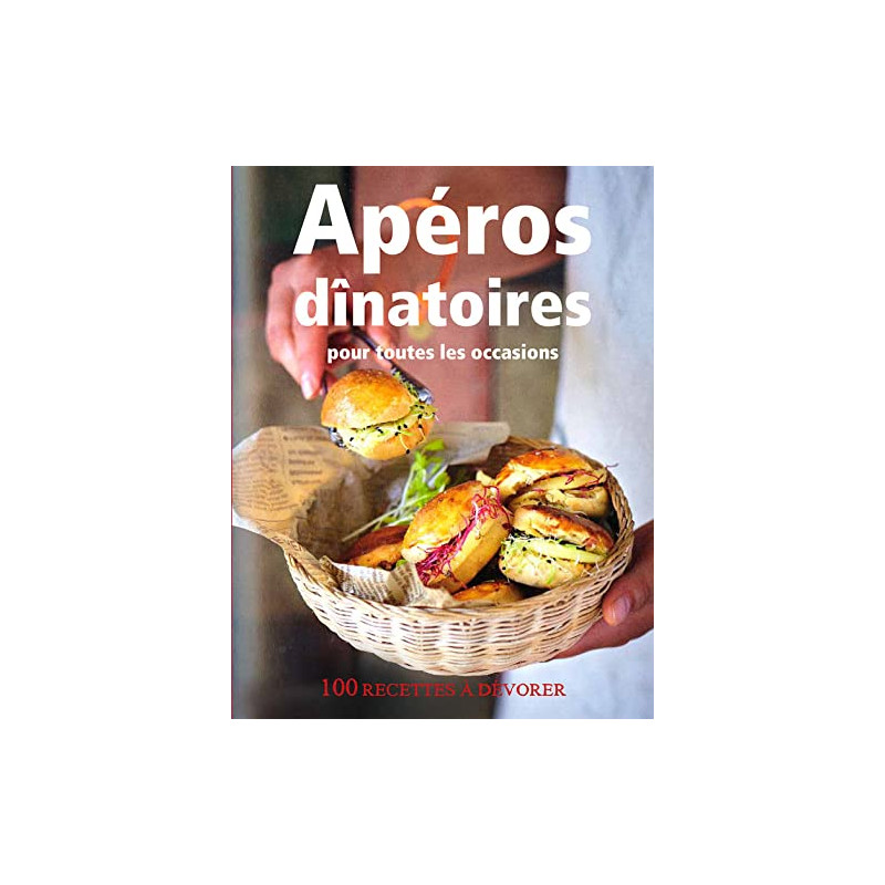 Apéros dînatoires pour toutes les occasions (prime)