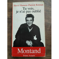 hervé hamon Tu vois je n'ai pas oublié Montand actuels