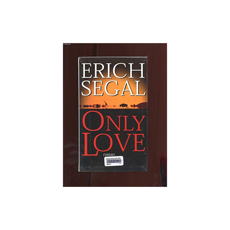 Only love. Roman traduit de l'américain