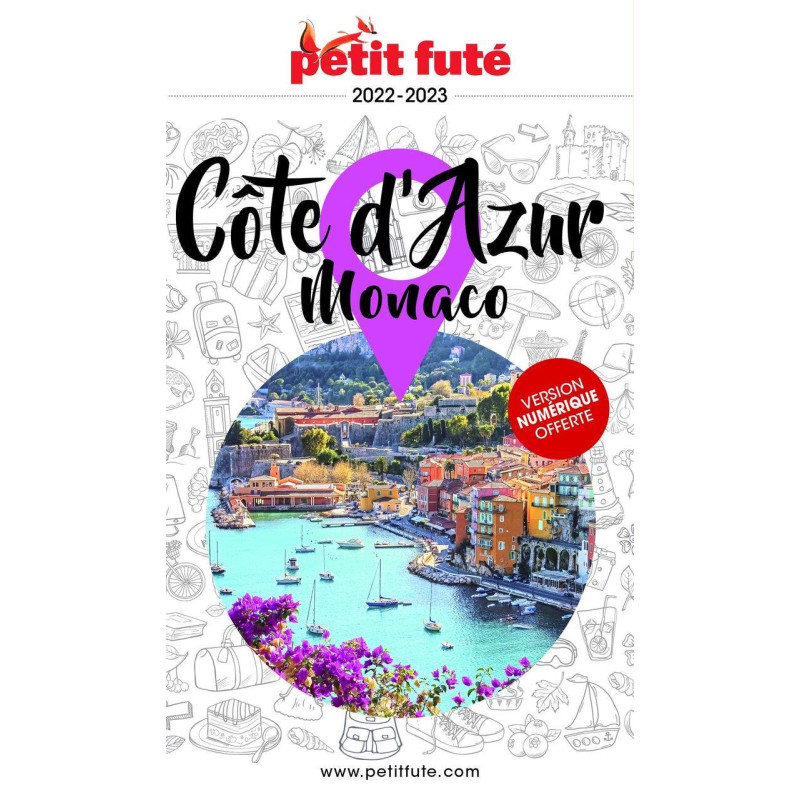 Guide Côte d'Azur - Monaco 2022-2023 Petit Futé