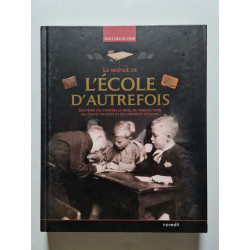 Le monde de l'école d'autrefois