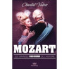 Mozart - Les grandes passions de l'histoire