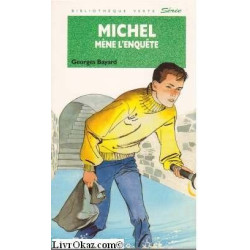 Michel mène l'enquête