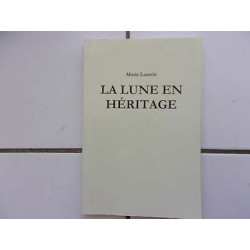 marie LAURRAIN La lune en héritage