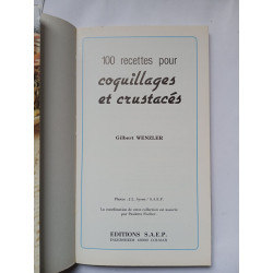 Coquillages et crustacés: 100 recettes