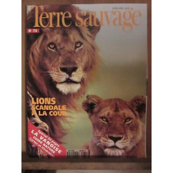 Terre Sauvage n74 Juin 1993 lions scandale à la cour la Vanoise