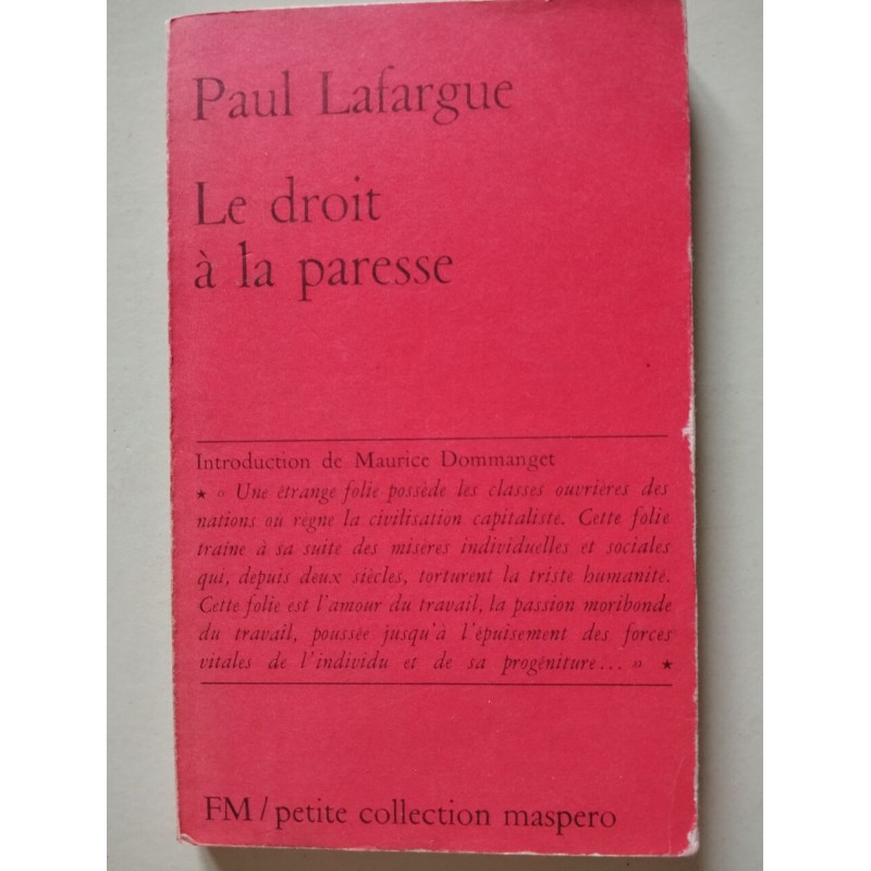 Le droit à la paresse