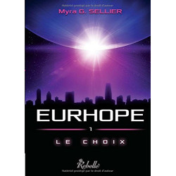 Eurhope : 1 - Le choix