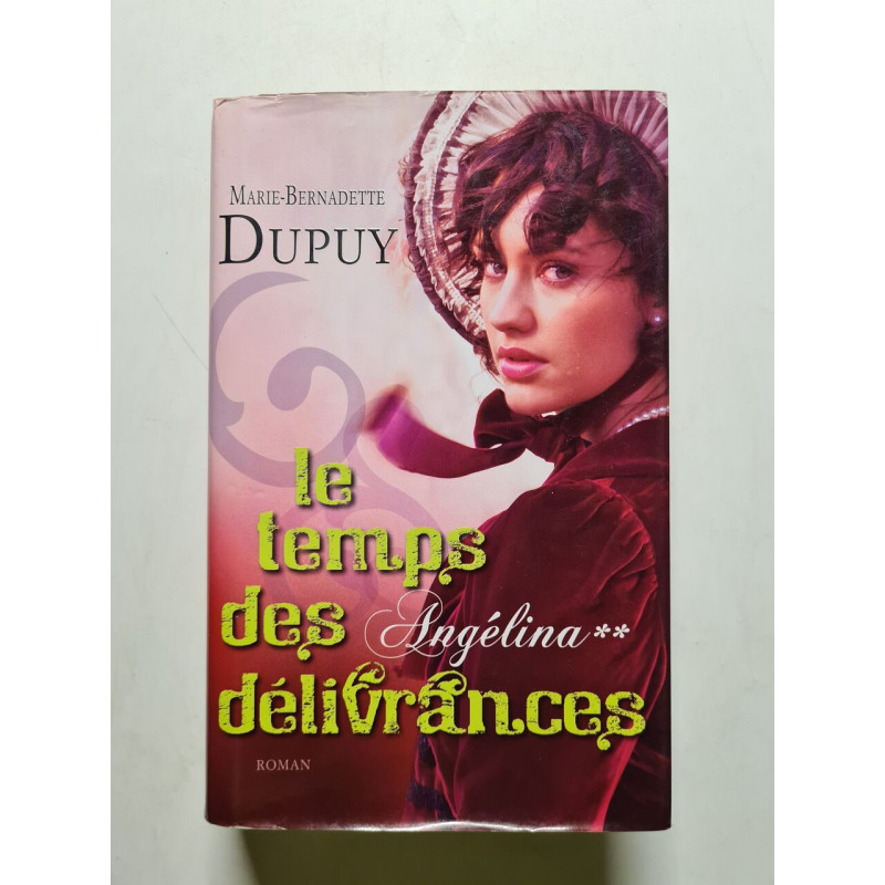 Le temps des délivrances - 2012