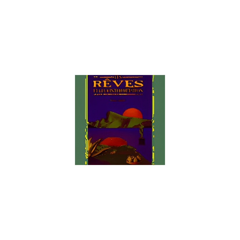 Les rêves et leur interprétation