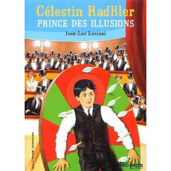 Célestin Radkler prince des illusions