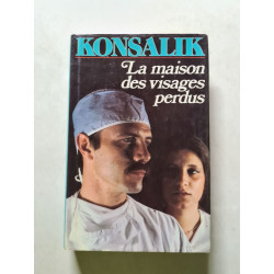 La maison des visages perdus