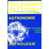 Les dossiers de l'histoire : Astronomie Astrologie)