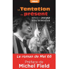 La tentation du présent