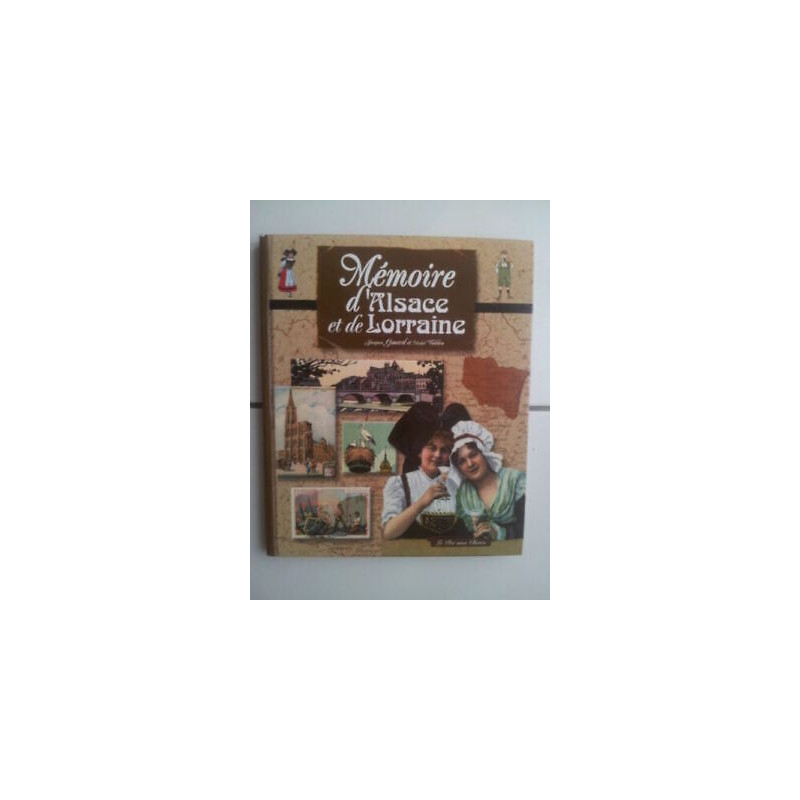 Mémoire Alsazia E Di Lorraine jacques gimardmichel volden