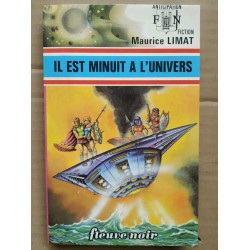 Il est minuit a l'univers Fleuvre noir