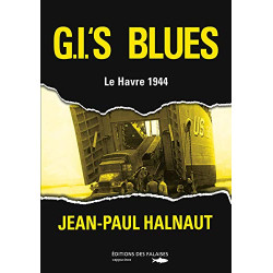 G.I.'S Blues Le Havre 1944