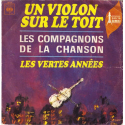 Un Violon Sur Le Toit / Les Vertes Années
