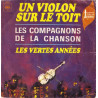 Un Violon Sur Le Toit / Les Vertes Années