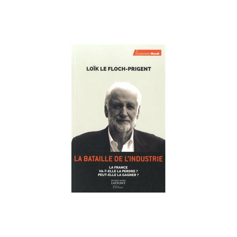 La bataille de l'industrie