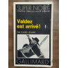 Elmore Leonard Valdez est arrivé Série Noire n 2296 gallimard 1979