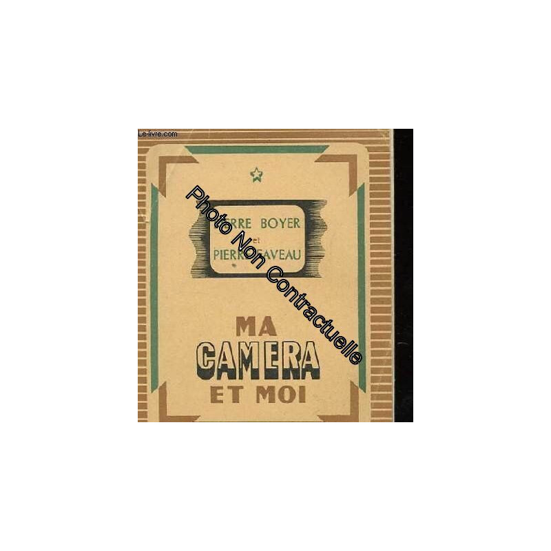 Ma camera et moi petit recueil de conseils pratiques pour la prise...