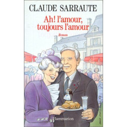 Ah l'amour toujours l'amour