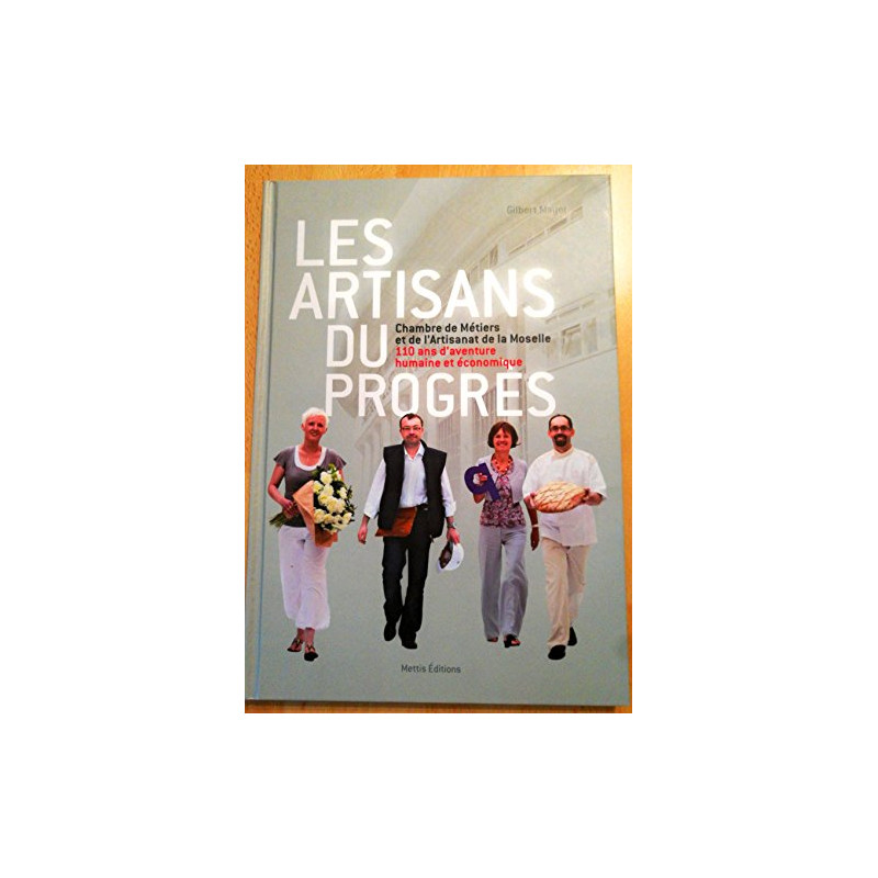 Les artisans du progrès