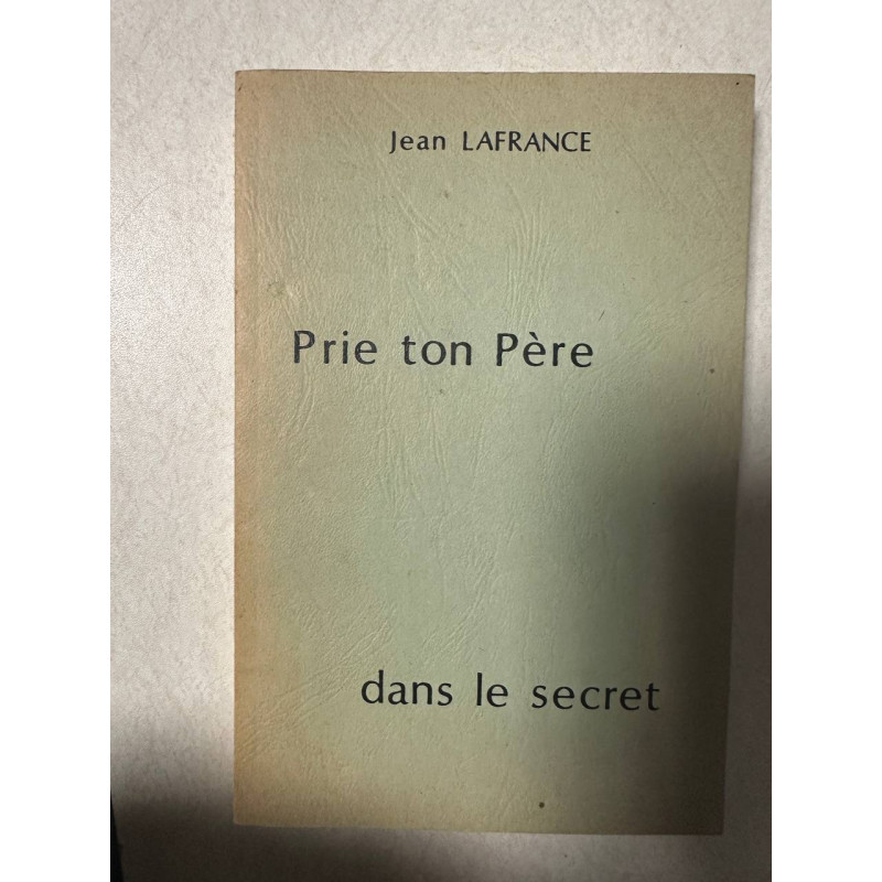 Prie ton Père dans le secret