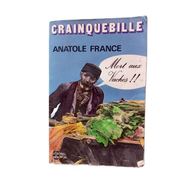 Crainquebille putois riquet et plusieurs autres récits profitables