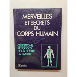 Merveilles et secrets du corps humain