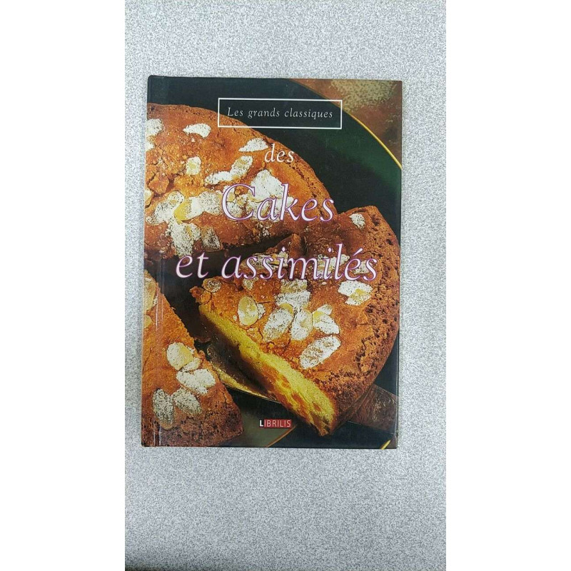 Les grands classiques dess CAKES ET ASSIMILÉS