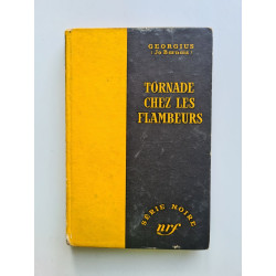 Tornade chez les flambeurs