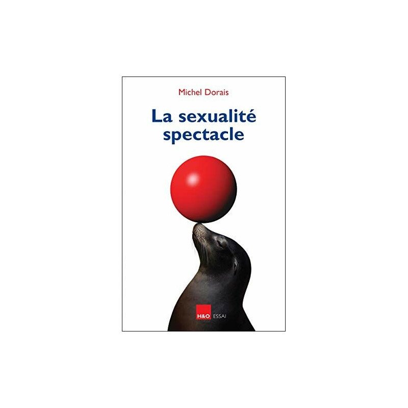 La sexualité spectacle