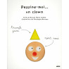 DESSINE-MOI UN CLOWN