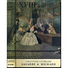 XVIIIe SIECLE - LES GRANDS AUTEURS FRANCAIS DU PROGRAMME IV