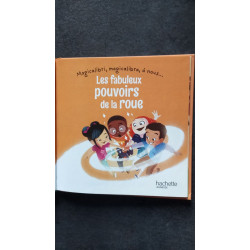 les fabuleux pouvoirs de la roue