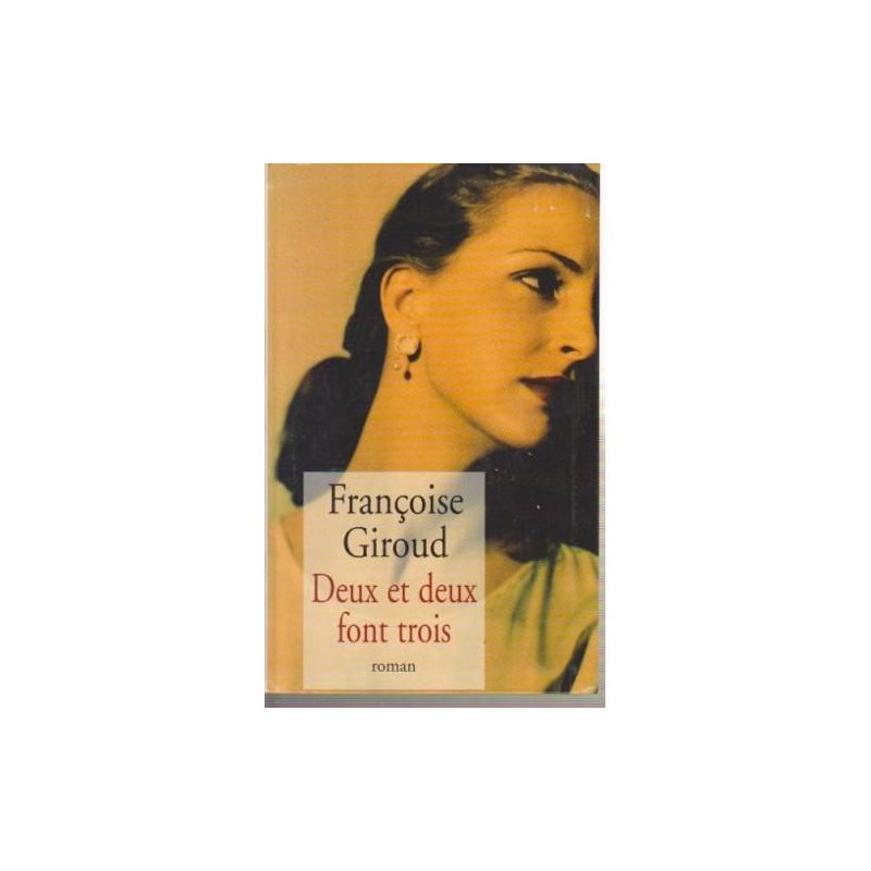 Deux et deux font trois