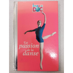La passion de la danse