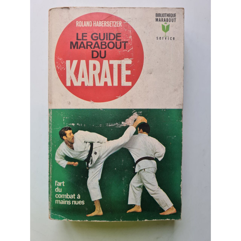 Le guide marabout du karaté