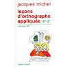 Lecons D'Orthographe Appliquee 6eme - 5eme. Instructions 1977