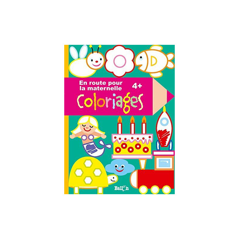 Mon livre de coloriages pour la moyenne section