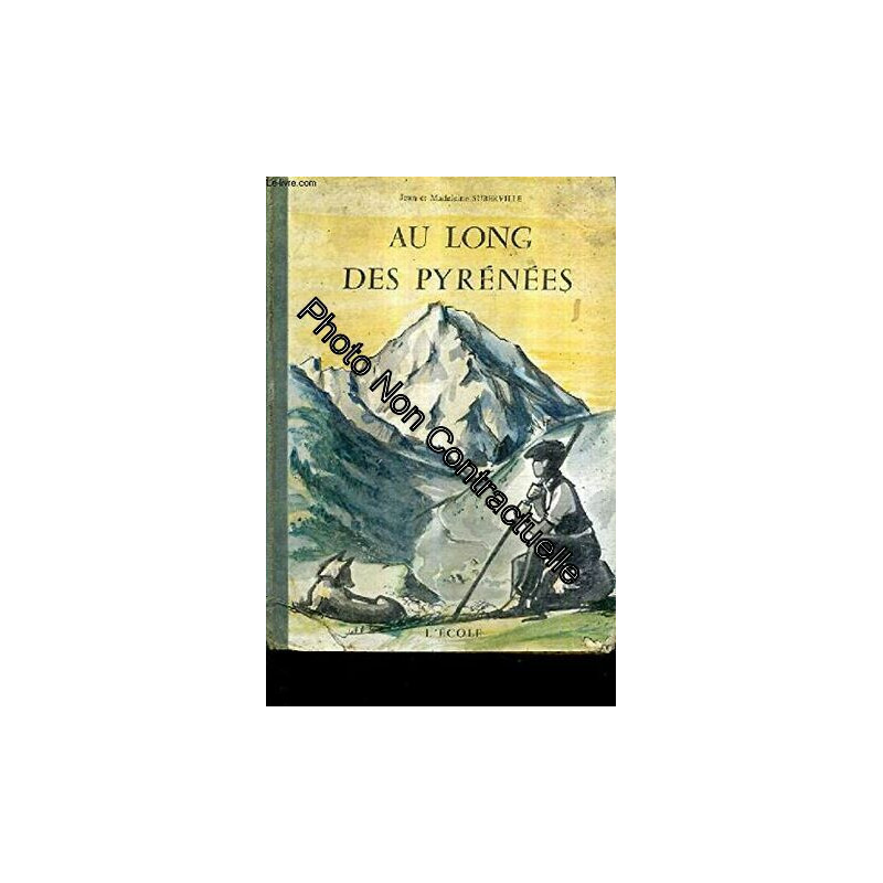 AU LONG DES PYRENEES